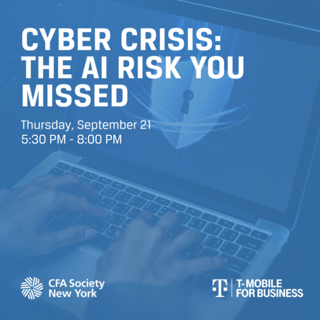 cyber-crisis-the-ai-risk-you-missed-cfa-society-new-york